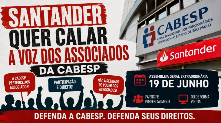 Imagem conteúdo - Santander tenta retirar poder dos associados da Cabesp e entidades mobilizam beneficiários contra reforma estatutária
