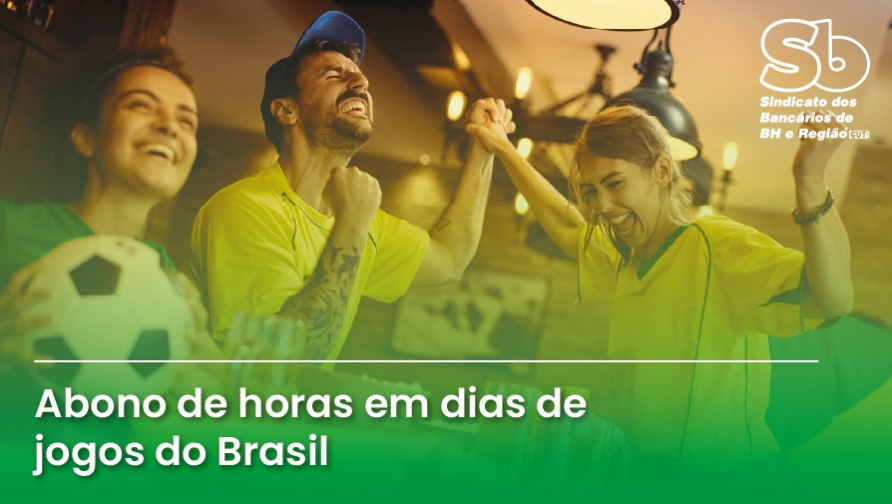Após solicitação dos sindicatos, Bradesco e Itaú confirmam abono de horas em dias de jogos do Brasil