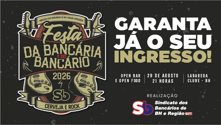 Vendas abertas! Garanta já seus ingressos para a Festa da Bancária e do Bancário 2026