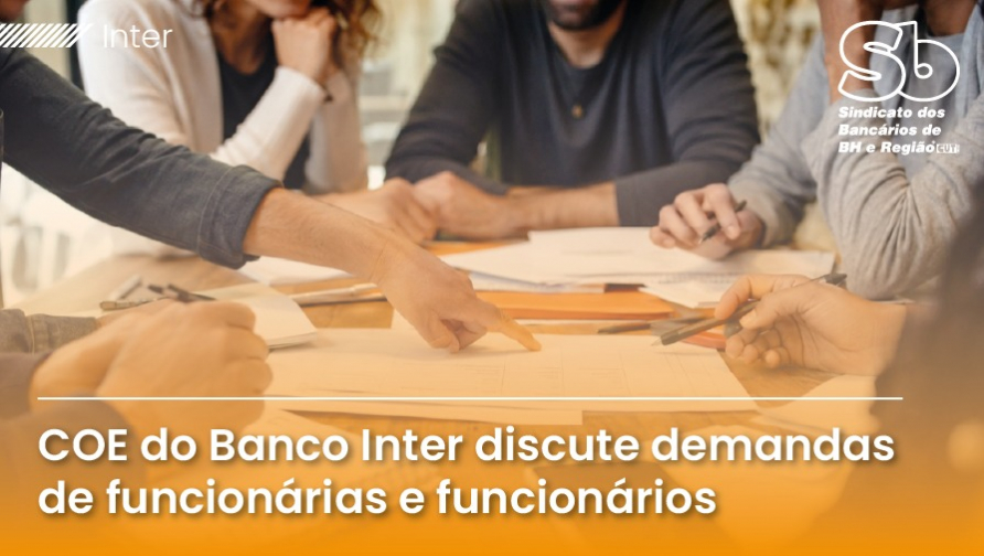 Comissão de Organização dos Empregados do Banco Inter discute pauta dos trabalhadores