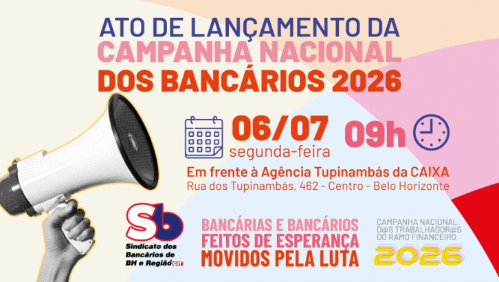 Imagem conteúdo - Ato de lançamento da Campanha Nacional 2026 em BH será no dia 6 de julho às 9h
