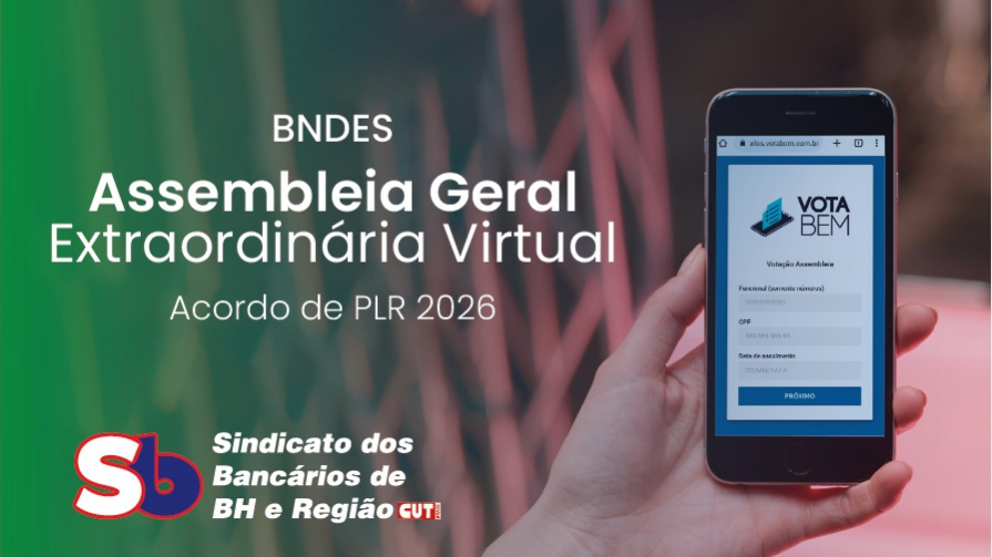 Assembleia sobre PLR 2026 do BNDES - ENCERRADA