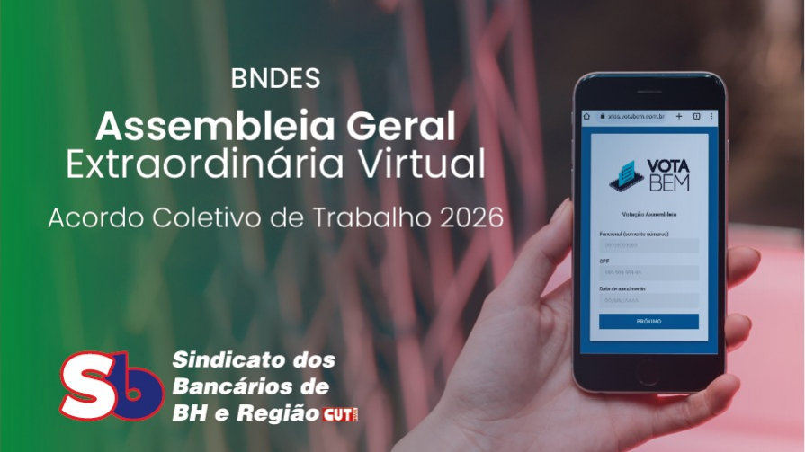 Funcionários do BNDES realizam Assembleia Virtual sobre ACT 2026 nesta quinta-feira, 23