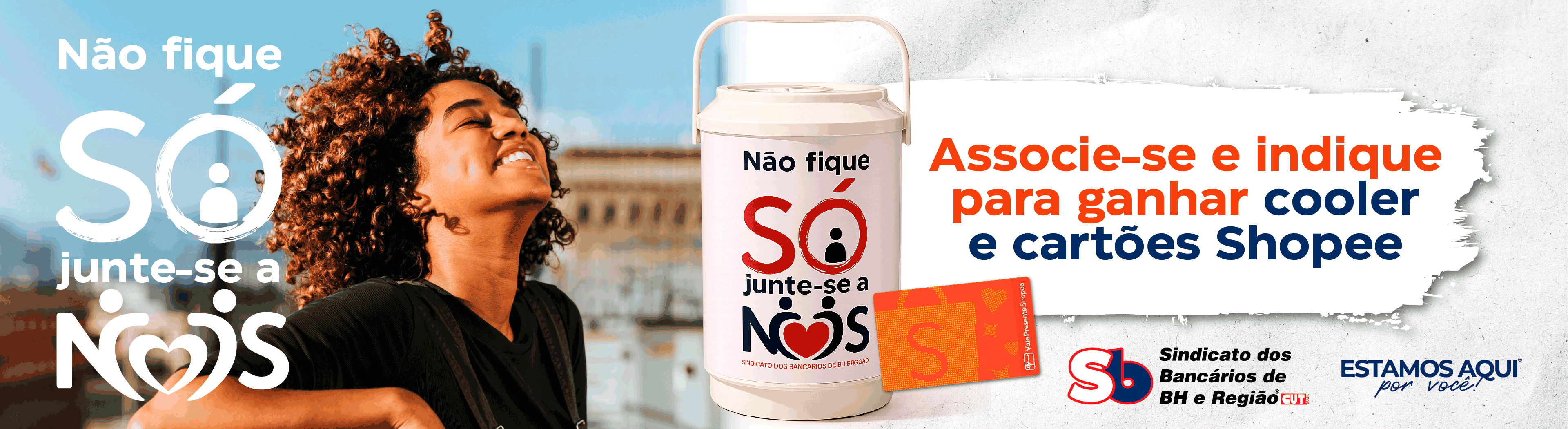Banner - Não fique só! Junte-se a nós!