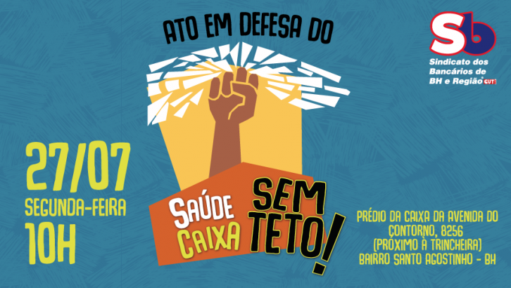 Imagem conteúdo - Empregadas e empregados se mobilizam pelo Saúde Caixa no dia 27 de julho