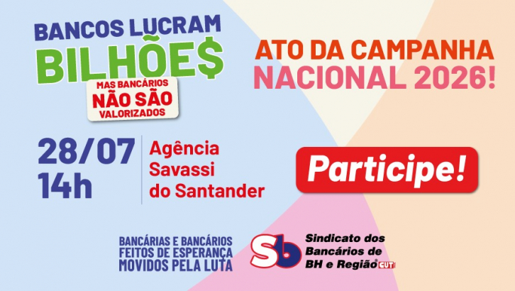 Imagem conteúdo - Bancários querem valorização: Sindicato promove ato da Campanha Nacional no dia 28 de julho