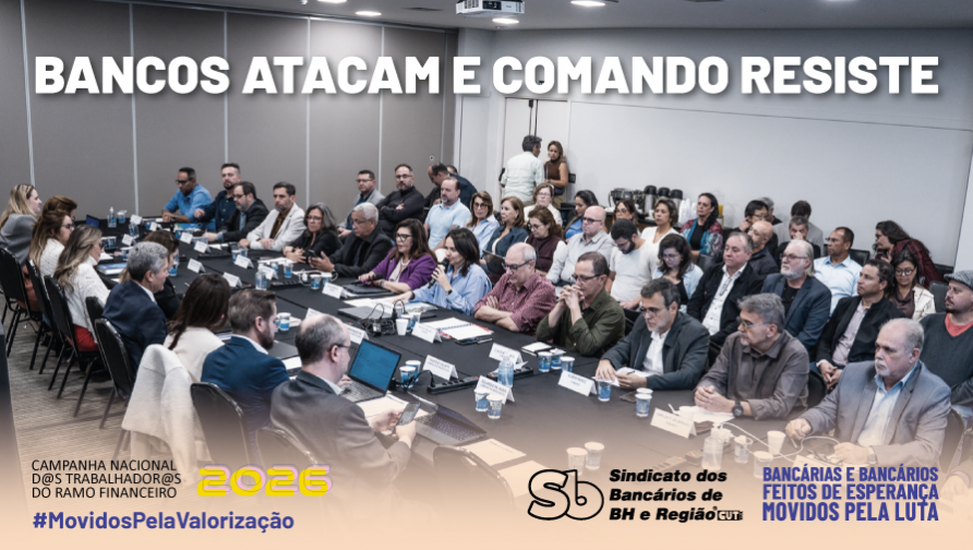 Comando Nacional dos Bancários resiste aos ataques e ameaças dos bancos em mesa