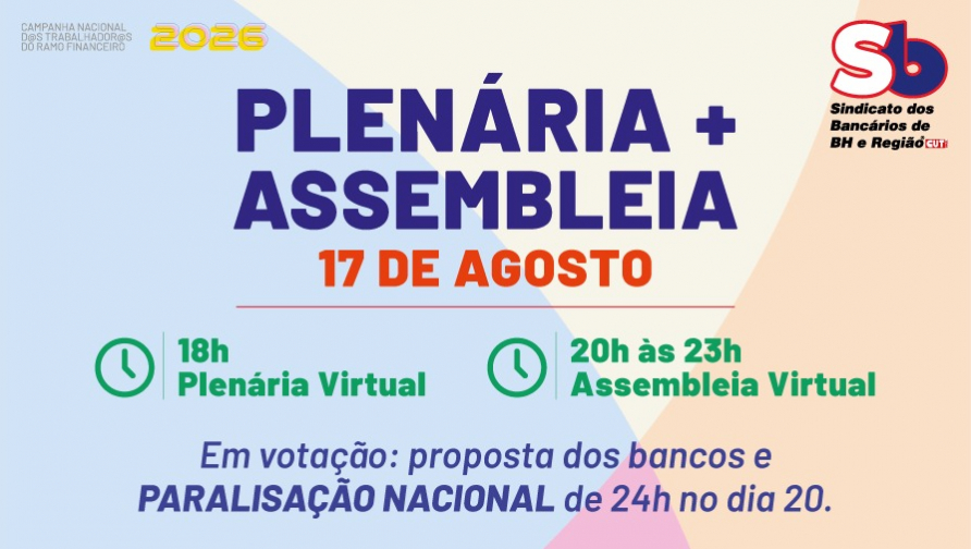 Vem pra mobilização: dia 17 tem Plenária e Assembleia para deliberar sobre PARALISAÇÃO nacional