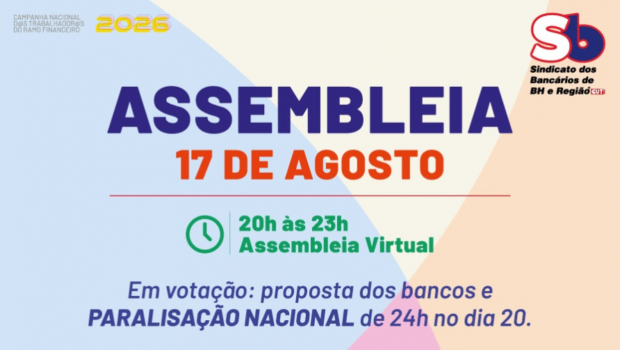Assembleia sobre proposta dos bancos e paralisação em 20 de agosto - ENCERRADA