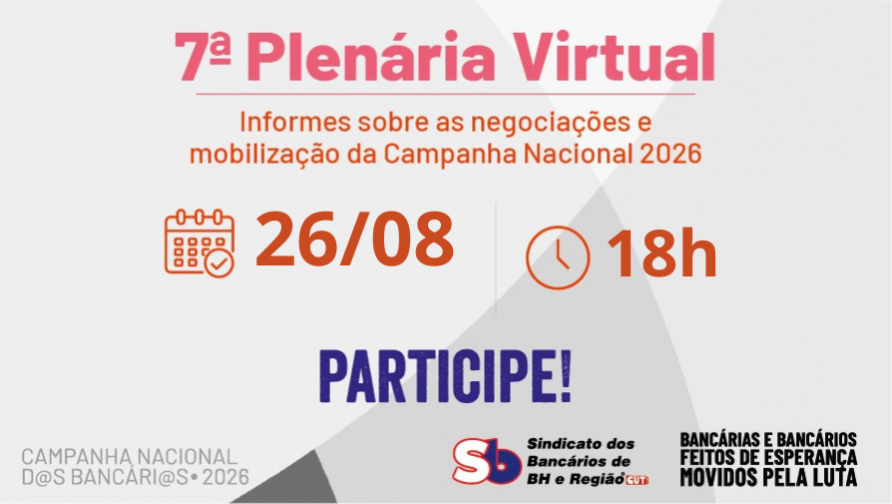 Participe da 7ª Plenária Virtual da Campanha Nacional nesta quarta-feira, 26