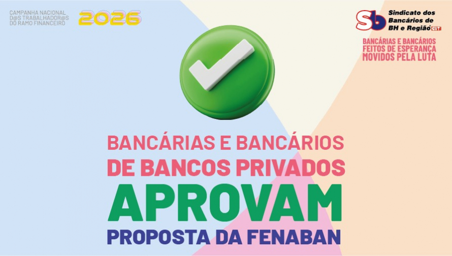Bancárias e bancários de bancos privados aprovam proposta da Fenaban