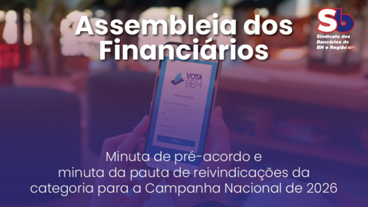 Imagem conteúdo - Participe agora: financiários realizam Assembleia sobre minuta de reivindicações 
