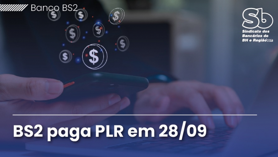 BS2 pagará PLR no dia 28 de setembro