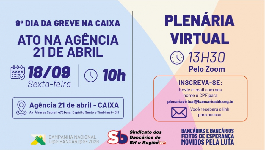 Sindicato promove ato presencial e plenária virtual nesta sexta, 18, nono dia da greve na Caixa