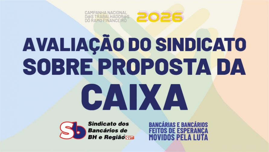 Nova proposta da Caixa: Sindicato apresenta análise para decisão da Assembleia