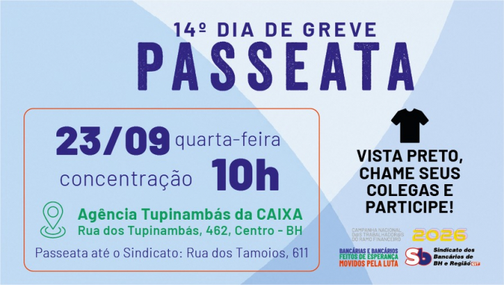 Imagem conteúdo - Greve segue na Caixa e Sindicato promoverá passeata nesta quarta, 23