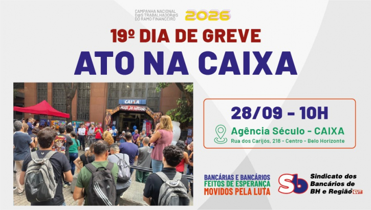 Imagem conteúdo - Sindicato promove ato na Agência Século da Caixa na segunda-feira, 28