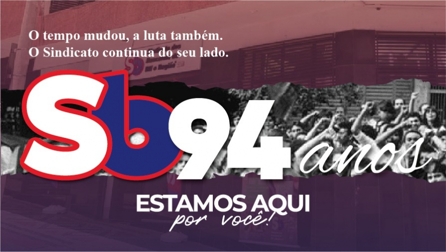 Sindicato dos Bancários de BH e Região: 94 anos de união e conquistas