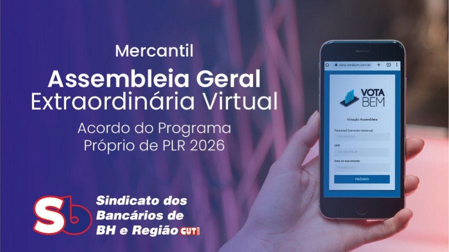 Participe agora: bancários do Mercantil realizam Assembleia sobre Programa Próprio de PLR nesta quarta-feira, 28