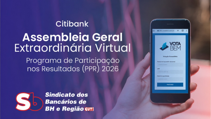 Imagem conteúdo - Participe agora: funcionários do Citibank realizam Assembleia sobre PPR 2026 nesta quarta-feira, 28