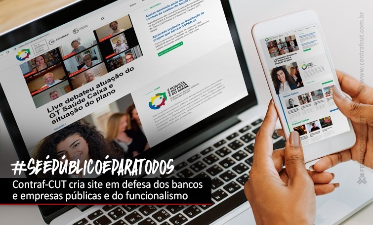 Contraf-CUT lança site em defesa dos bancos públicos