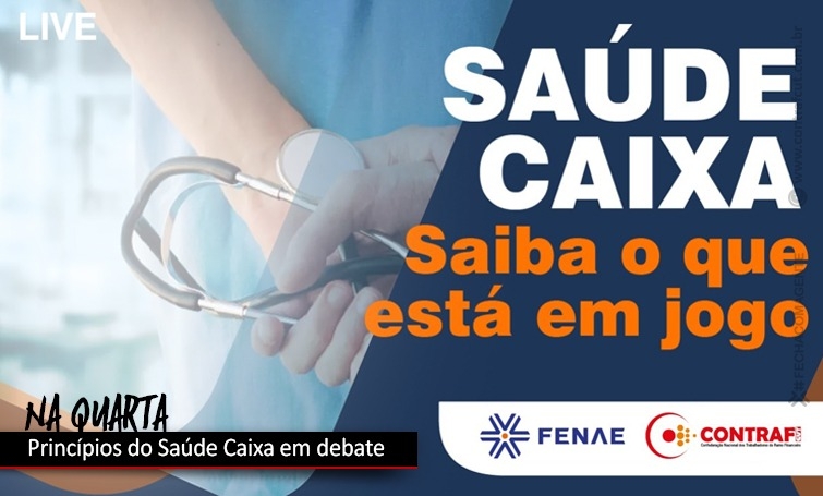Saúde Caixa: saiba o que está em discussão