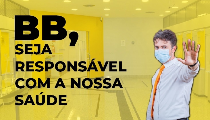 Sindicato cobra responsabilidade do BB no retorno ao trabalho presencial