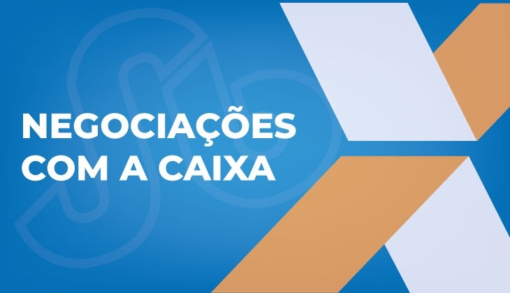 Sexta-feira, 22 de outubro, tem negociações com a CAIXA