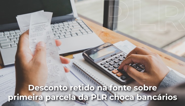 Entenda por que a PLR dos bancários 2022 veio menor