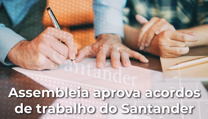 Bancários do Santander aprovam acordos
