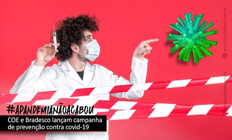 Bradesco atende reivindicação da COE e lança campanha contra Covid-19
