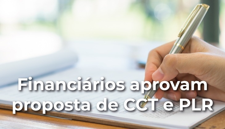 Financiários aprovam propostas de CCT e PLR