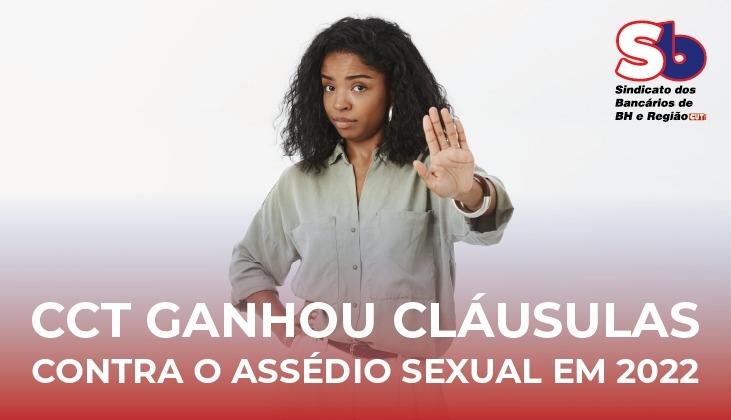 Convenção Coletiva conta com cláusulas de combate ao assédio sexual nos bancos