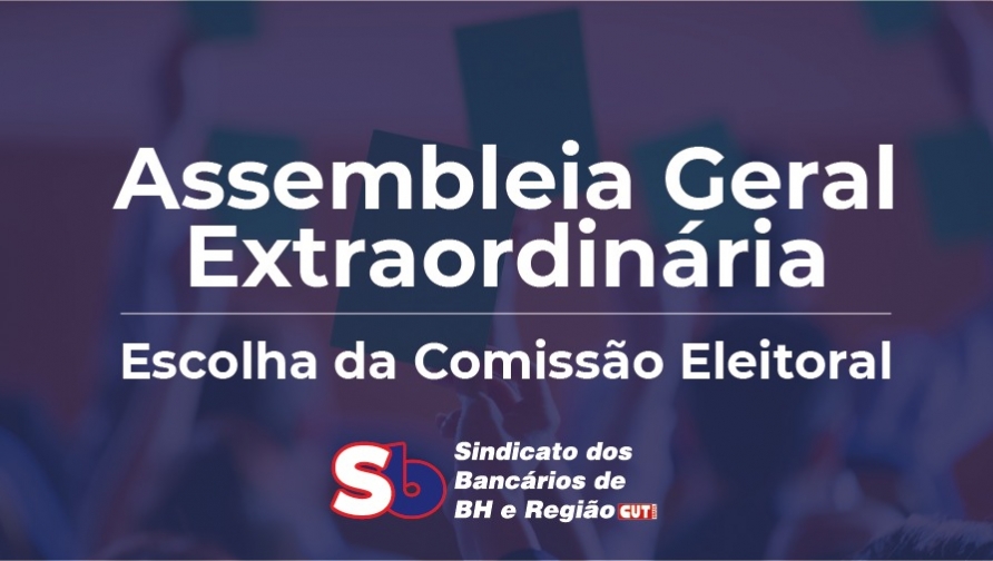Assembleia escolherá, no dia 23 de março, Comissão Eleitoral que conduzirá as Eleições 2023 do Sindicato