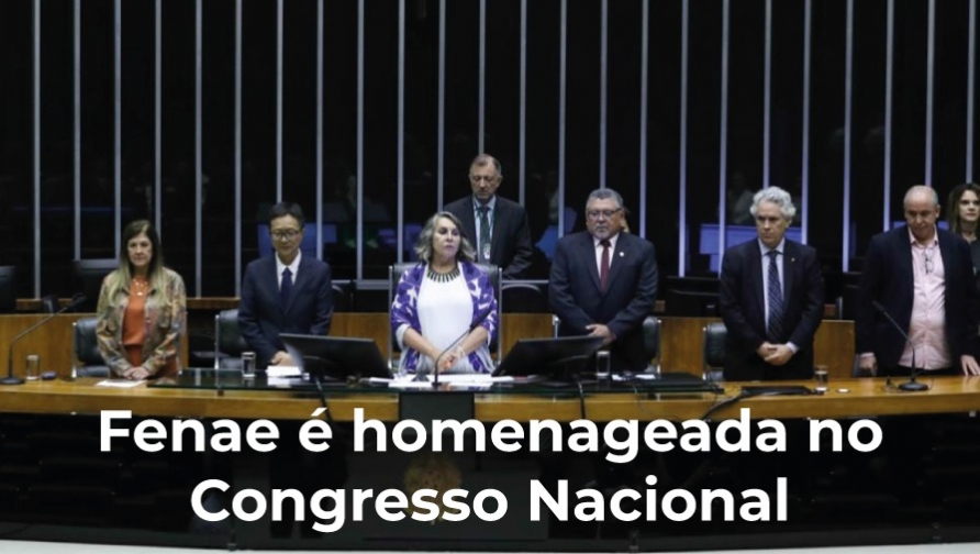 Câmara dos Deputados presta homenagem à Fenae