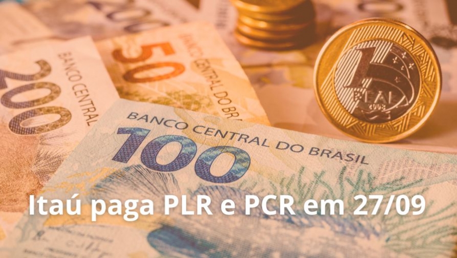 Itaú paga PLR e PCR no dia 27 de setembro