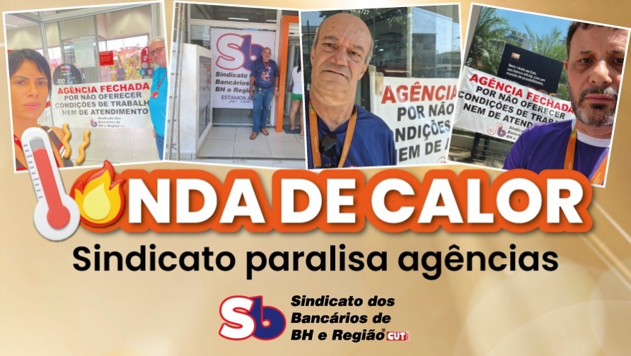 Sindicato segue paralisando agências que apresentam problemas no ar condicionado