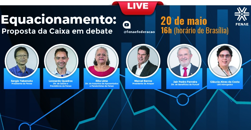 Live da Fenae nesta segunda, 20, debate proposta da CAIXA e da Funcef sobre redução do equacionamento