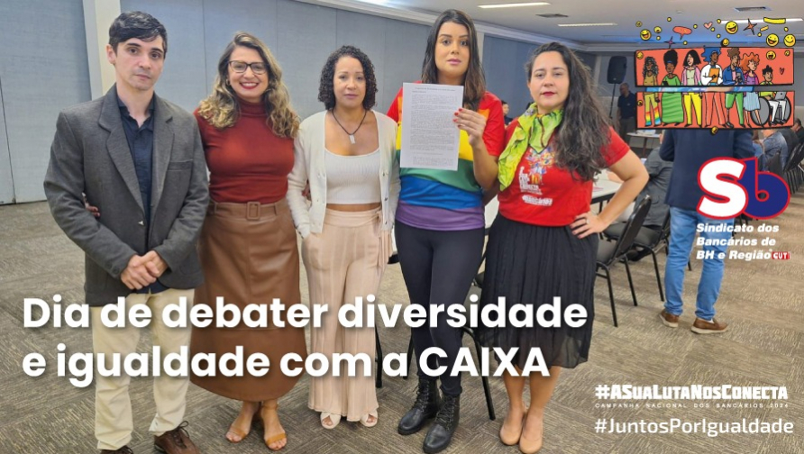 CAIXA: bancárias e bancários cobram avanços no Programa de Diversidade e Inclusão