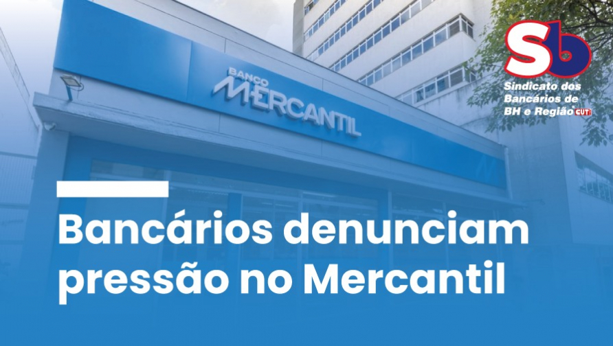 Chega de desrespeito! Sindicato segue recebendo denúncias de abusos no Mercantil