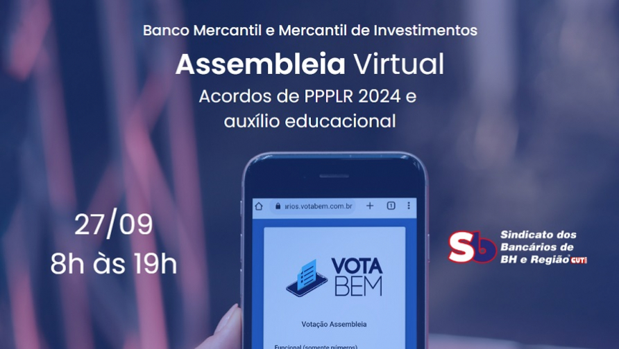 Assembleias sobre acordos de PPPLR 2024 e auxílio educacional do Mercantil - ENCERRADAS
