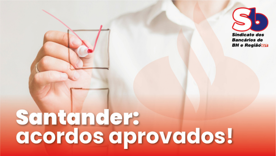 Bancárias e bancários do Santander aprovam renovação do ACT