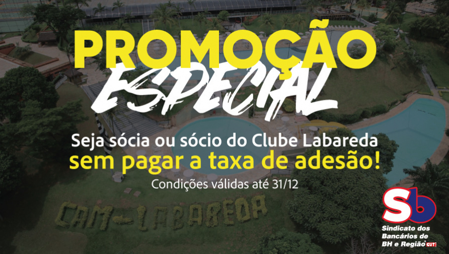 Sócias e sócios do Sindicato têm isenção total na adesão do Clube Labareda até 31/12