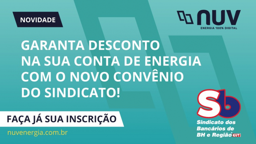 NUV Energia: bancários associados têm desconto na conta de luz!
