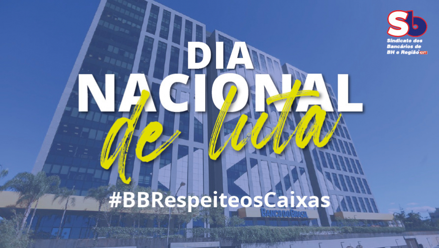 Funcionários do Banco do Brasil realizam Dia Nacional de Luta nesta quinta-feira, 16