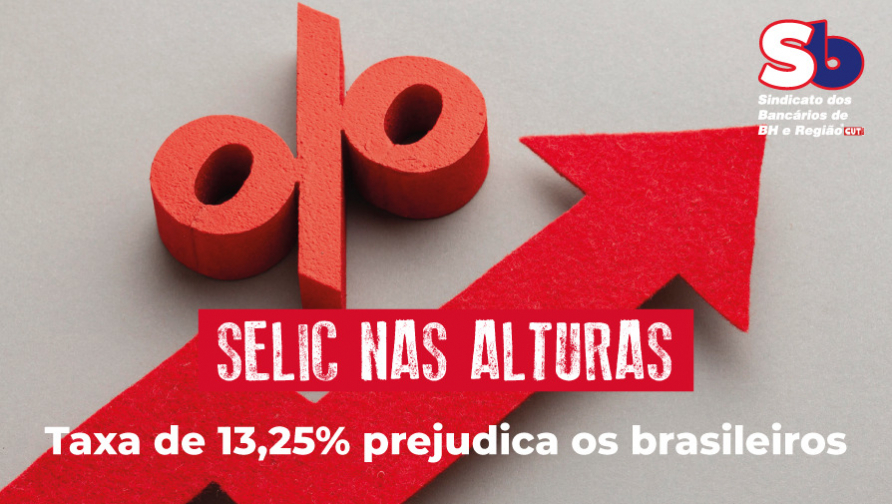 Banco Central eleva Selic para 13,25% e mantém política de juros altos