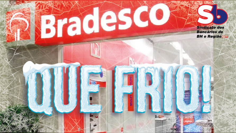 Sindicato cobra soluções do Bradesco para falhas na refrigeração de prédio em Belo Horizonte