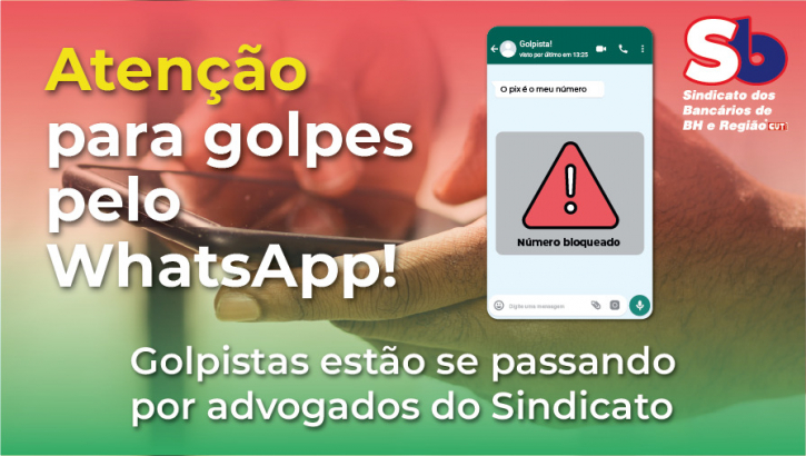 Sindicato alerta para tentativas de golpe pelo WhatsApp utilizando integrantes da assessoria jurídica