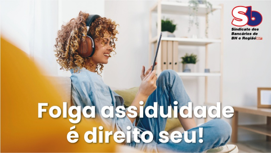 Folga assiduidade: bancários têm até 31 de agosto para usufruir deste direito 