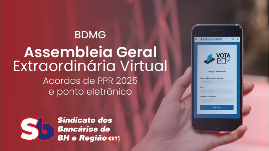 Bancários do BDMG realizam Assembleia sobre acordo de PPR e ponto eletrônico no dia 25